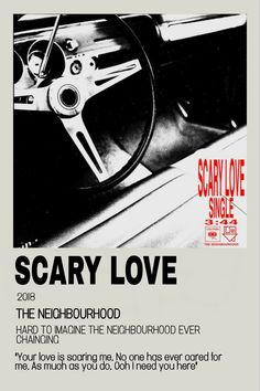 the poster for scary love is shown in black and white, with an old car's steering wheel