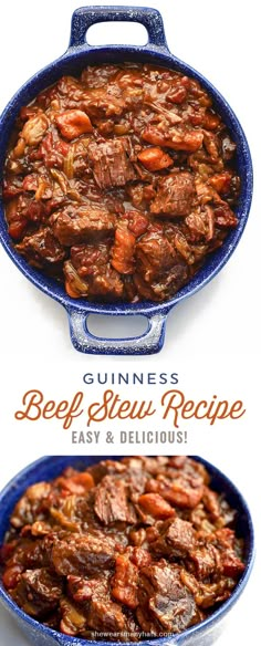 beef stew recipe in a blue casserole dish with text overlay that reads guinness beef stew recipe easy and delicious