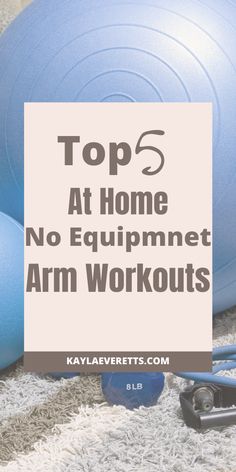 the top 5 at home no equipment arm workouts