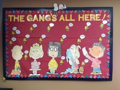 a bulletin board with the gang's all here written on it and cartoon characters