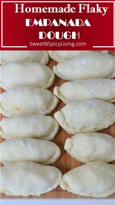 homemade flaky empanada dough on a cutting board with text overlay