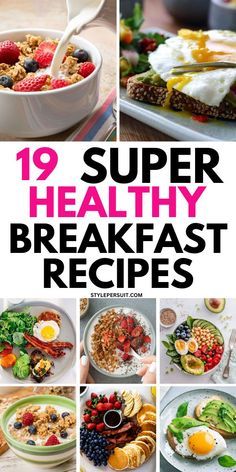 the cover of 19 super healthy breakfast recipes