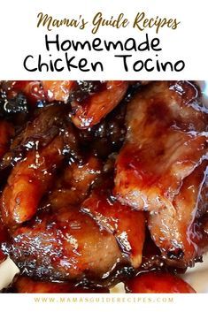 the recipe for homemade chicken tocino is shown in front of a white plate with text overlay