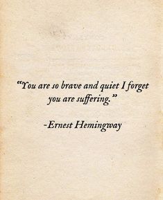 Soft Quotes, Literature Poems, Keats Quotes, Classic Literature Quotes, Hemingway Quotes, Poet Quotes, Show Must Go On, Courage Quotes, Literature Quotes