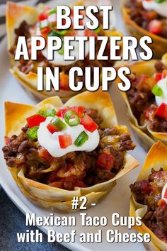 mexican taco cups with beef and cheese in them are the best appetizers in cups