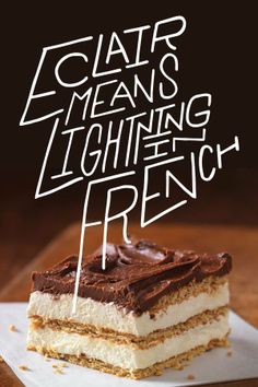 a piece of cake with chocolate frosting on top and the words, cellar means lightening french