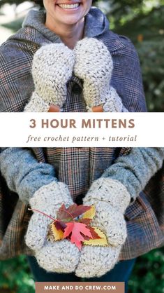 a woman wearing mittens and gloves with the text, 3 hour mittens free crochet pattern + video