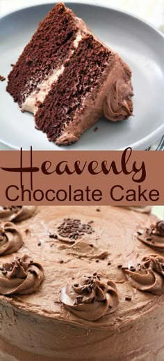 a slice of chocolate cake on a plate with the words heavenly chocolate cake above it