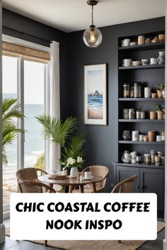 Chic coastal coffee nook with ocean view, wicker chairs, and open shelving with coffee essentials. Dark Coastal Interior, Black Coastal Decor, Coffee Nook Ideas, Coffee Nooks, Moody Coastal, Nook Inspiration, Coffee Table Inspiration, Coastal Breeze, Nook Ideas