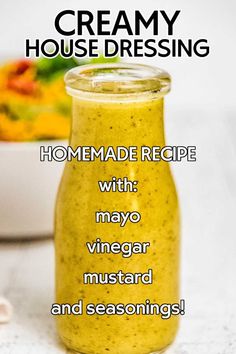 the recipe for creamy house dressing is in a jar