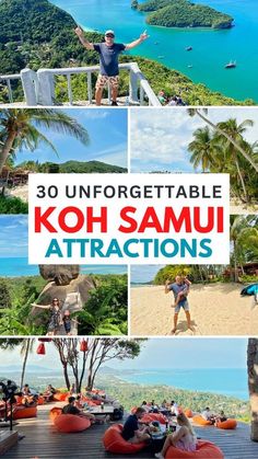 the cover of an article with photos of people in different locations and words that read 30 unforgettable koh samu attractions