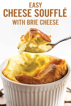 a spoon full of cheese souffle with brie cheese in it and the text overlay reads easy cheese souffle with brie cheese