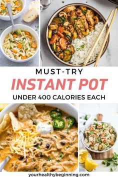 instant pot meal collage with text overlay that reads must - try instant pot under 40 calories each