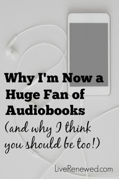 an ipod with the words why i'm now a huge fan of audiobooks and why i think you should be too