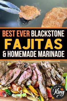 the best ever blackstone fajitas and homemade marinade is on this cover