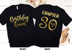 "30th Birthday Gift for Women, Birthday Queen Shirt, 30th Birthday Gift, Chapter 30 T-Shirt, 30th Birthday Tee, Hello Thirty Shirt HOW TO ORDER: 1. Please, Check and Review all Photos. (Crewneck T-Shirts Are Unisex. V-neck T-Shirts Are Women's Size. Please, Check the Size Charts Before Ordering) 2. Select Your T-Shirt Size/Color and Text Color from drop-down menus. 3. Choose Your Quantity as much as you want. 4. Click \"Add To Cart\". For multiple items go back to the listing and repeat the step 30th Birthday Tshirt Ideas Woman, 30th Birthday Shirts For Women, Birthday Queen Shirt, Birthday Shirt For Women, 55th Birthday Gifts, Happy Birthday Shirt, 75th Birthday Gifts, 40th Birthday Gifts For Women, Birthday Women