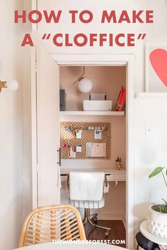 a desk and chair in a small room with the words how to make a cloffice