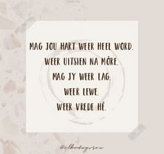 a quote that reads, mac you hart well word water uten na more mag y'weer lag