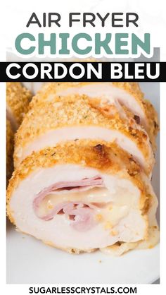 air fryer chicken cordon bleu on a plate with text overlay