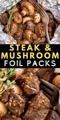 steak and mushroom foil packets with fork in the foreground, and text overlay that reads steak and mushroom foil packs