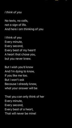 a poem written in black with the words i think of you