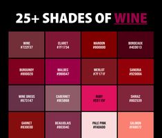 the 25 shades of wine are shown in red, pink, and purple colors with text that reads 25 shades of wine