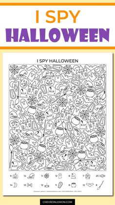 i spy halloween coloring page with the words,'i spy halloween'in black and white