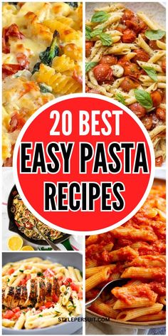 20 easy pasta recipes that are great for the whole family to enjoy and eat together