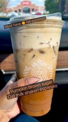 someone is holding up a starbucks drink in their hand with the caption pumpkin brown sugar oat milkshake espresso