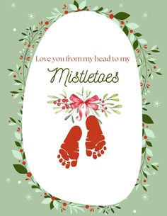 a christmas card with the words love you from my head to my misteas