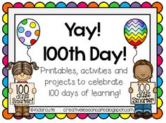 100th birthday poster with balloons and numbers for 100 days of learning on the 100th day