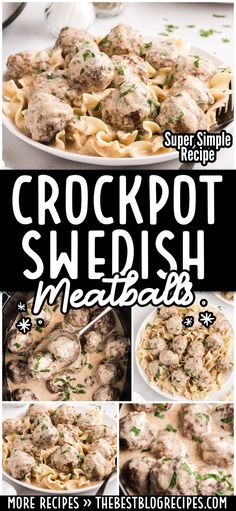 the recipe for crockpot swedish meatballs is shown in four different pictures, and includes