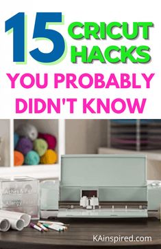 the words 15 cricut hacks you probably didn't know