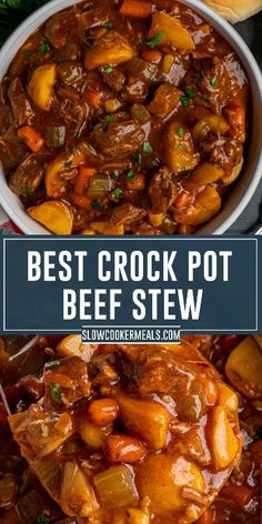 the best crock pot beef stew recipe is shown in two different bowls, with text overlay