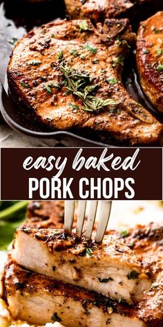 grilled pork chops on a plate with a fork in it and the words, easy baked pork chops