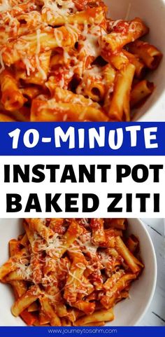 two pictures with the words 10 minute instant pot baked ziti