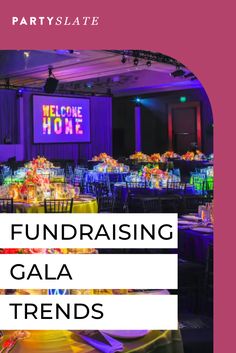 an event with tables and chairs in front of a welcome home sign that reads, fundraiser gala