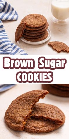 brown sugar cookies are stacked on top of each other with the words, brown sugar cookies