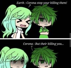 two anime comics with green hair and text that reads, earth corona stop your killing them corona but their killing you