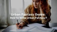 Urban Fantasy Genre: How to Write Urban Fantasy? Fantasy Genre, Dresden Files, American Gods, Urban Setting, Neil Gaiman, Paranormal Romance