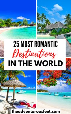 the most romantic destinations in the world