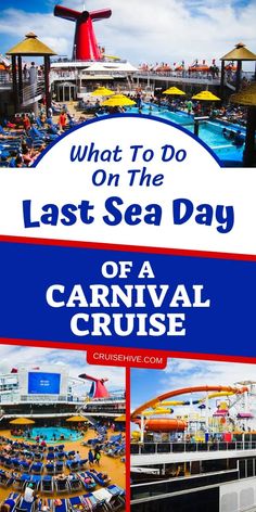 what to do on the last sea day of a carnival cruise, with text overlay