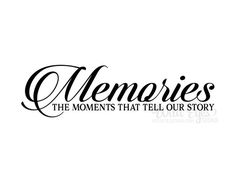 the words memories are written in cursive font, and it is black on white