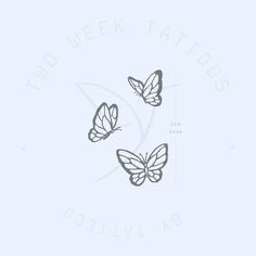 two butterfly tattoos sitting on top of a white background with the words two week tattoos written below it