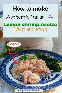 how to make authentic italian lemon shrimp risoto light and fresh