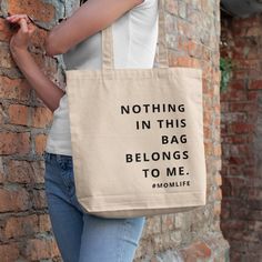 Minimalist Tshirt, Funny Logo, Mom Bag, Quote Tote Bag, Mom Tote Bag, Bag Quotes, Funny Tote Bags, Best Tote Bags