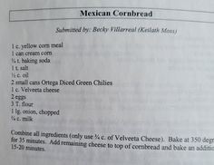 the ingredients for mexican cornbread are shown in an open recipe book, with instructions on how to make them