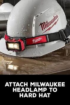 How to Attach Milwaukee Headlamp to Hard Hat Led Christmas Lights, Suspension Systems, Low Light, Headlamp, Low Lights, Hard Hats, Milwaukee, Hard Hat