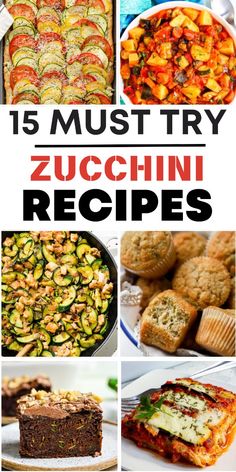 15 must try zucchini recipes