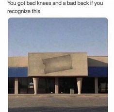 an empty building with columns in front of it that says, you got bad knees and a bad back if you recognize this